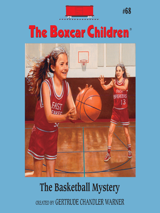 Title details for The Basketball Mystery by Gertrude Chandler Warner - Wait list